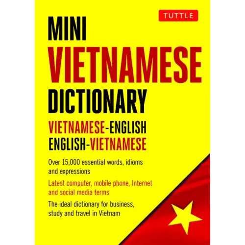 Mini Vietnamese Dictionary: Vietnamese-English / English-Vietnamese Dictionary