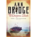The Dangerous Islands: A Julia Probyn Mystery, Book 4