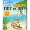 Large Print Amazing Dot-To-Dot
