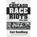 The Chicago Race Riots: July, 1919