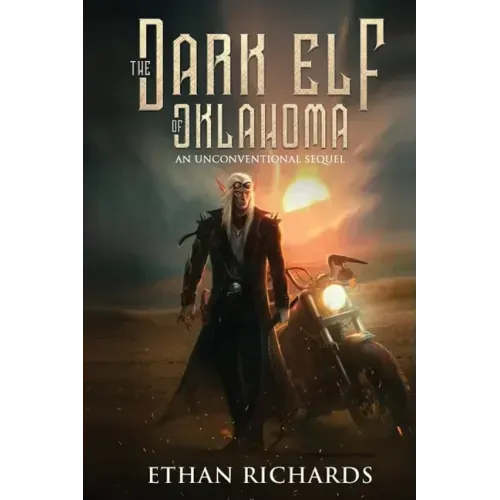 The Dark Elf of Oklahoma - An Unconventional Sequel