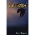 The Maddening