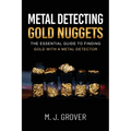 Metal Detecting Gold Nuggets