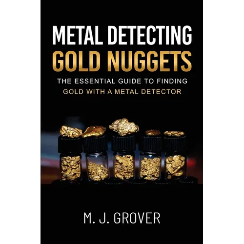 Metal Detecting Gold Nuggets