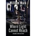 Where Light Cannot Reach