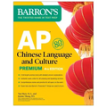 AP Chinese Language and Culture Premium, Fourth Edition: Prep Book with 2 Practice Tests + Comprehensive Review + Online Audio