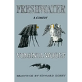 Freshwater, a Comedy: The Virginia Woolf Library Authorized Edition