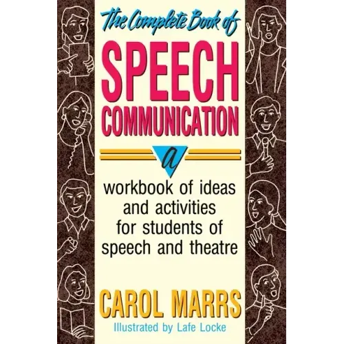 Complete Book of Speech Communication