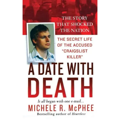 A Date with Death: The Secret Life of the Accused Craigslist Killer