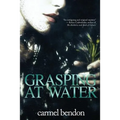 Grasping at Water