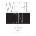 We're On: A June Jordan Reader