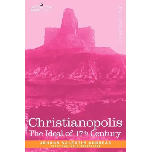 Christianopolis: An Ideal of the 17th Century