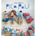 Animal Friends of Pica Pau 2: Gather All 20 Original Amigurumi Characters