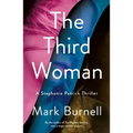 The Third Woman: A Stephanie Patrick Thriller