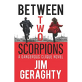 Between Two Scorpions: A Dangerous Clique Novel
