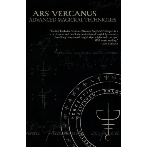 Ars Vercanus: Advanced Magickal Techniques