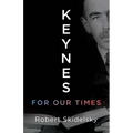 Keynes for Our Times