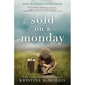 Sold on a Monday