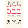 How to See