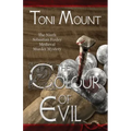 The Colour of Evil: A Sebastian Foxley Medieval Murder Mystery