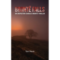 Brontë Falls: An Inspector Charles Brontë Thriller