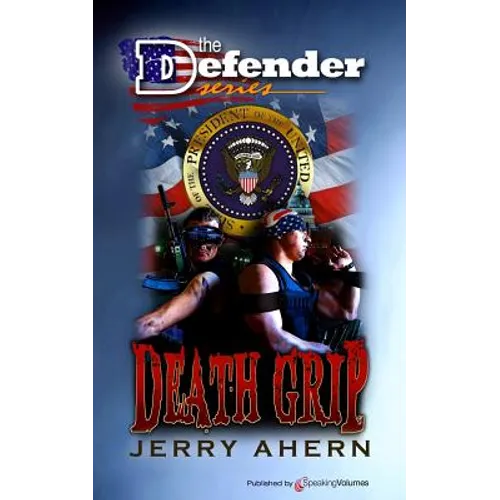 Death Grip: Defender Series