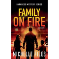 Family on Fire
