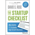 The Startup Checklist: 25 Steps to a Scalable, High-Growth Business