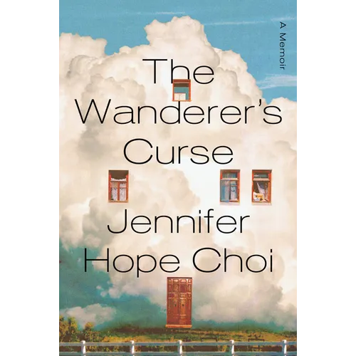 The Wanderer's Curse: A Memoir
