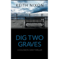 Dig Two Graves