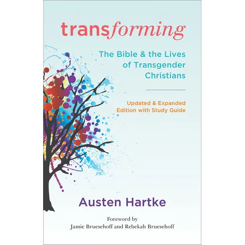 Transforming, Updated and Expanded Edition with Study Guide