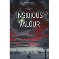 Insidious Valour