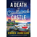 A Death at Candlewick Castle: A completely gripping British cozy mystery