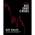 Principles for Navigating Big Debt Crises