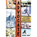Advocate: A Graphic Memoir of Family, Community, and the Fight for Environmental Justice