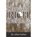 Knowledge Rich Ranching