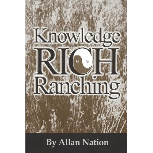 Knowledge Rich Ranching
