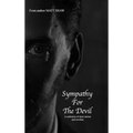 Sympathy For The Devil: A collection of short stories and novellas
