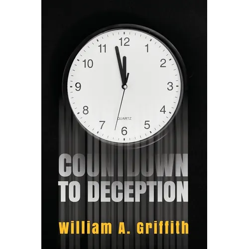 Countdown to Deception
