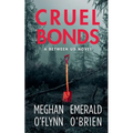 Cruel Bonds