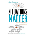 Situations Matter: Understanding How Context Transforms Your World