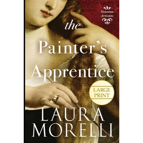 The Painter's Apprentice: A Novel of 16th-Century Venice