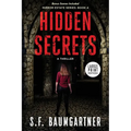 Hidden Secrets: A Thriller