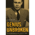 Genius Unbroken: The Life and Legacy of Dr. Charles R. Drew