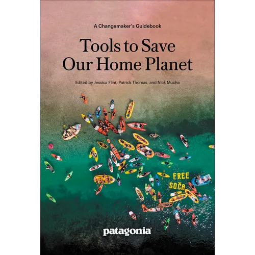 Tools to Save Our Home Planet: A Changemaker's Guidebook