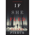 If She Fled (A Kate Wise Mystery-Book 5)