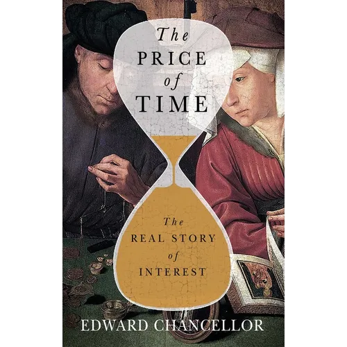 The Price of Time: The Real Story of Interest