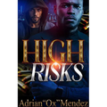 High Risks