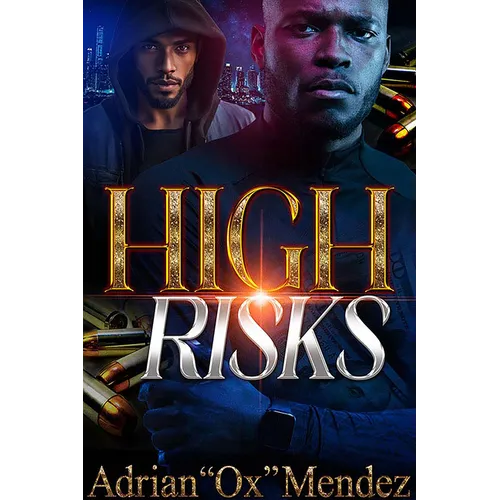 High Risks
