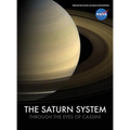 The Saturn System Through The Eyes Of Cassini